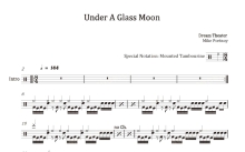 Dream Theater《Under A GlassMoon》鼓谱_架子鼓谱
