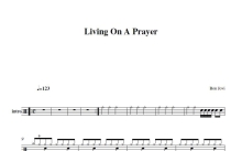 Bon Jovi-邦・乔维《Livin' on a Prayer》鼓谱_架子鼓谱