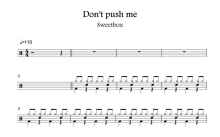 Sweetbox《Don't push me》鼓谱_架子鼓谱
