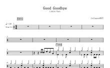 Linkin Park/Pusha T/Stormzy《Good Goodbye》鼓谱_架子鼓谱