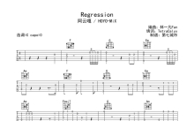 阿云嘎《Regression》吉他谱_C调吉他独奏谱