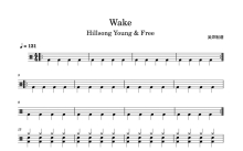 Hillsong Young/Free《Wake》鼓谱_架子鼓谱