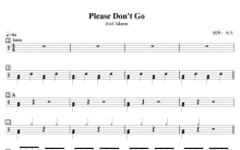 Joel Adams《Please Don't Go》鼓谱_架子鼓谱