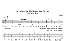 《Wake Me Up Before You Go-Go》吉他谱_C调吉他弹唱谱