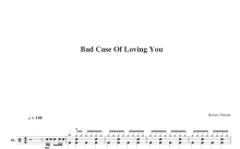 Robert Palmer《Bad Case Of Loving You》鼓谱_架子鼓谱