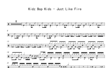Kidz Bop Kids《Just Like Fire》鼓谱_架子鼓谱