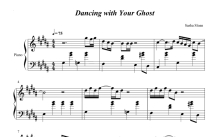 抖音热歌《Dancing with Your Ghost》钢琴谱