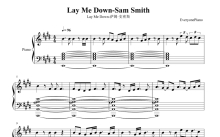 Sam Smith《Lay Me Down》钢琴谱