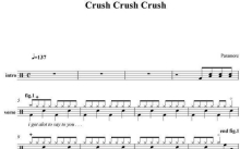 《Crush Crush Crush》鼓谱_架子鼓谱