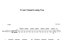 Police《I can't stand losing you》鼓谱_架子鼓谱
