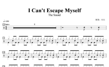The Sound《I Can't Escape Myself》鼓谱_架子鼓谱