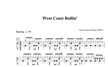 四级考级曲目《West Coast Rollin'》鼓谱_架子鼓谱