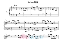 周深《Rubia》钢琴谱（崩坏3印象曲）