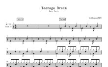 Katy Perry《Teenage Dream》鼓谱_架子鼓谱