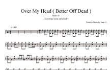 Sum 41《Over My Head》鼓谱_ (Better Off Dead)架子鼓谱
