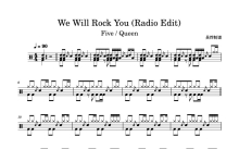 Five/Queen《We Will Rock You（Radio Edit）》鼓谱_架子鼓谱