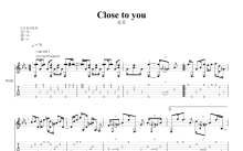 《close to you》吉他谱_吉他独奏谱