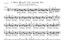 Joan Jett/The Blackhearts《I Hate Myself for Loving You》鼓谱_架子鼓谱