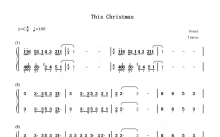 《This Christmas》钢琴谱（双手简谱和五线谱）