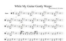 Beatles《While My Guitar Gently Weeps》鼓谱_架子鼓谱