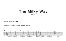 郑成河《The Milky Way》吉他谱_吉他独奏谱