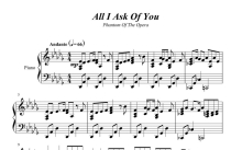 《All I ask of you》钢琴谱