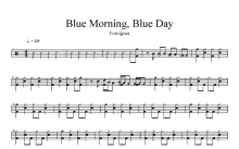 Foreigner《Blue Morning, Blue Day》鼓谱_架子鼓谱