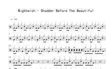Nightwish 夜愿《Shudder Before The Beautiful》鼓谱_架子鼓谱