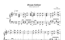True《Dream Solister》钢琴谱